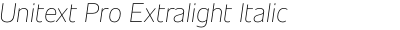 Unitext Pro Extralight Italic